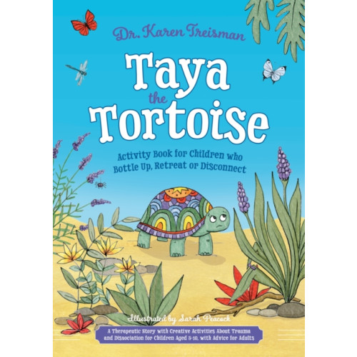 Jessica kingsley publishers Taya the Tortoise Activity Book for Children who Bottle Up, Retreat or Disconnect (häftad, eng)