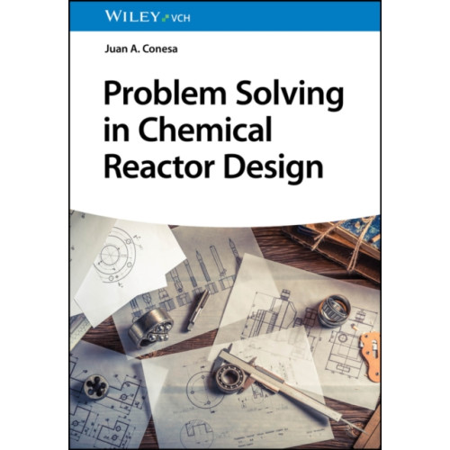 Wiley-VCH Verlag GmbH Problem Solving in Chemical Reactor Design (inbunden, eng)