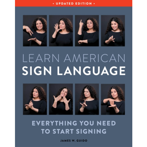 Quarto Publishing Group USA Inc Learn American Sign Language, Second Edition (bok, spiral, eng)