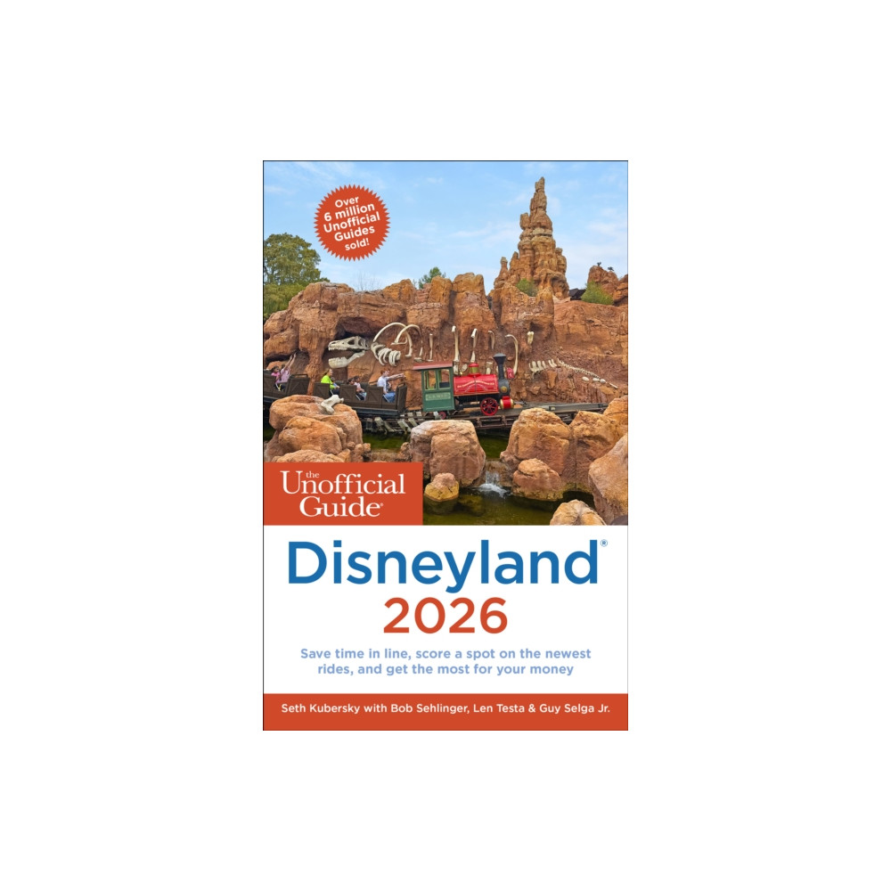 Produktbild för The Unofficial Guide to Disneyland 2026 (häftad, eng)