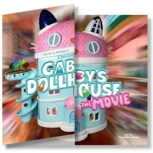 Ulysses Press The Art & Making of DreamWorks GABBY'S DOLLHOUSE: THE MOVIE (inbunden, eng)