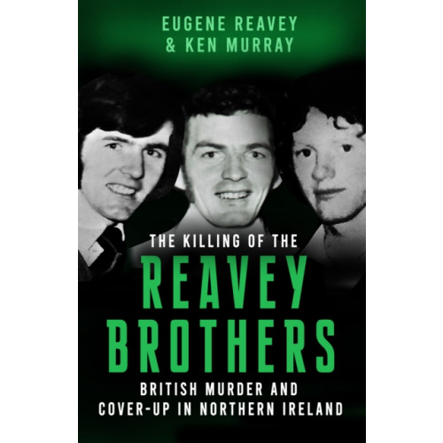 The Mercier Press The Killing of The Reavey Brothers (häftad, eng)