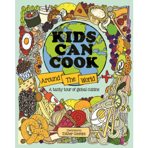 Button Books Kids Can Cook Around the World (inbunden, eng)