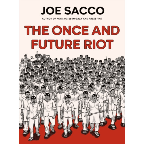 Vintage Publishing The Once and Future Riot (inbunden, eng)