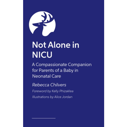 Jessica kingsley publishers Not Alone in NICU (häftad, eng)