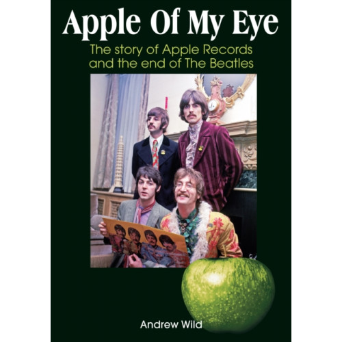 Sonicbond Publishing Apple Of My Eye (häftad, eng)