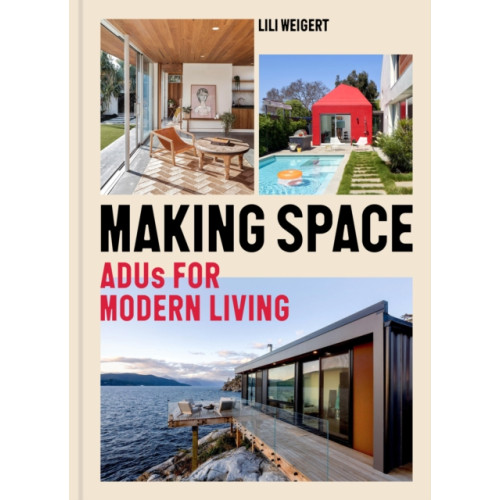 Chronicle Books Making Space (inbunden, eng)