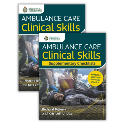 Class Publishing Ltd Ambulance Care Clinical Skills and Supplementary Checklists Bundle (häftad, eng)