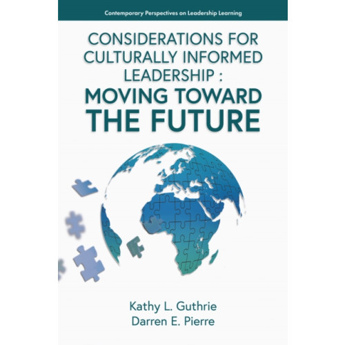 Emerald Publishing Limited Considerations for Culturally Informed Leadership (häftad, eng)