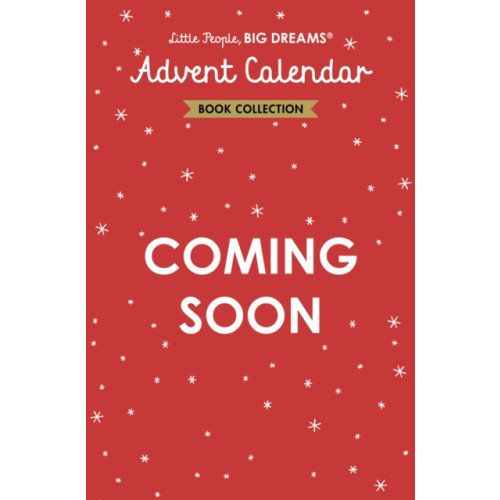 Quarto Publishing Plc Little People, BIG DREAMS: Advent Calendar Book Collection (inbunden, eng)