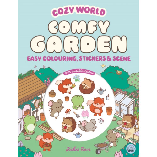 Gemini Books Group Ltd Cozy World Comfy Garden: Easy Colouring and Sticker Scene for Teens, Young Adults and Adults (häftad, eng)