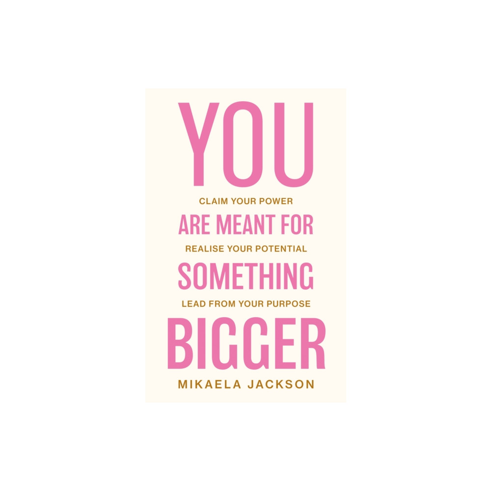 Produktbild för You Are Meant For Something Bigger (häftad, eng)