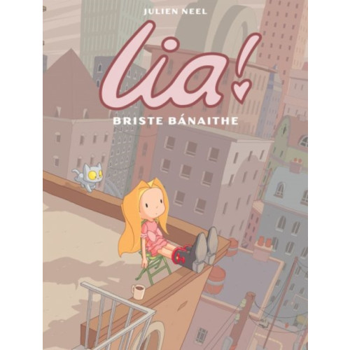Dalen (Llyfrau) Cyf Lia! 3 : Briste Banaithe (häftad, gle)