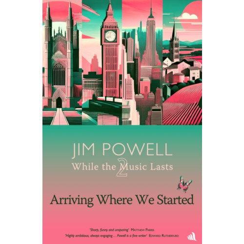Chiselbury Publishing Arriving Where We Started (inbunden, eng)