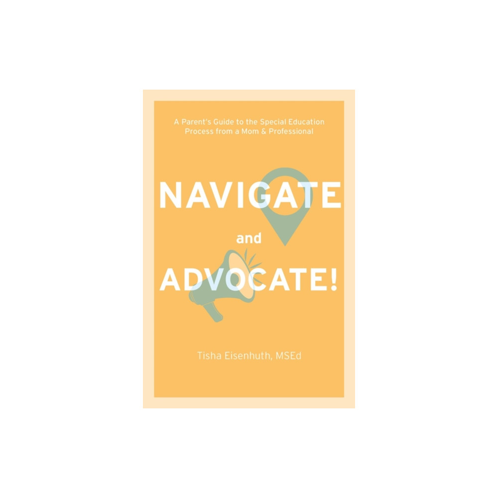 Produktbild för Navigate and Advocate! (häftad, eng)