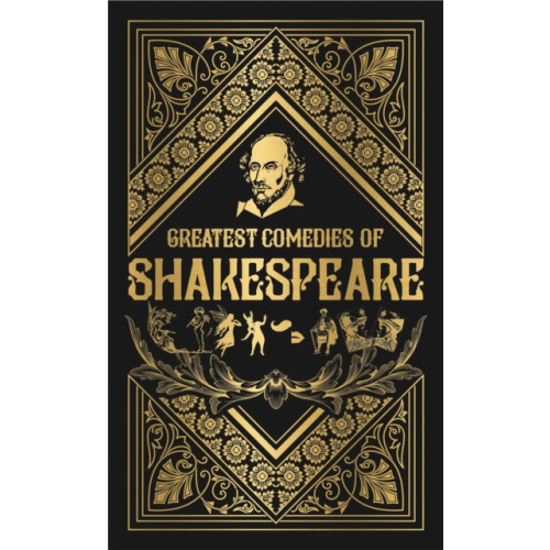 Prakash Books India Private Limited Greatest Comedies of Shakespeare (inbunden, eng)