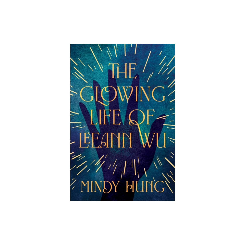 Produktbild för The Glowing Life of Leeann Wu (häftad, eng)