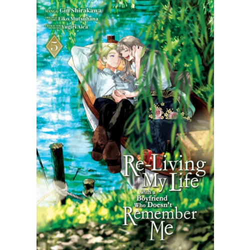 Seven Seas Entertainment, LLC Re-Living My Life with a Boyfriend Who Doesn't Remember Me (Manga) Vol. 5 (häftad, eng)