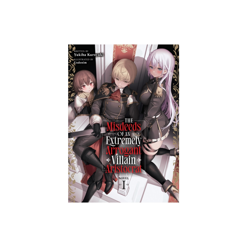 Produktbild för The Misdeeds of an Extremely Arrogant Villain Aristocrat (Light Novel) Vol. 1 (häftad, eng)