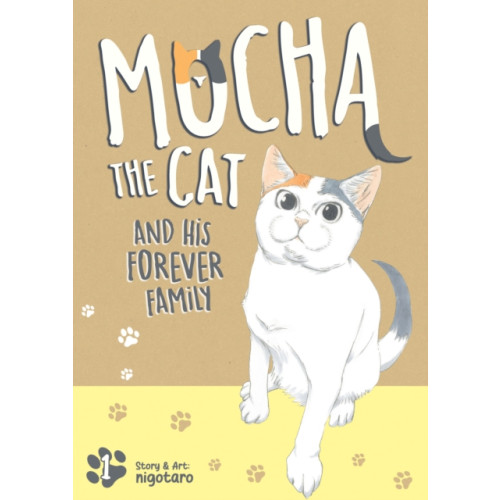 Seven Seas Entertainment, LLC Mocha the Cat and His Forever Family Vol. 1 (häftad, eng)
