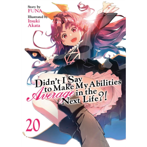 Seven Seas Entertainment, LLC Didn't I Say to Make My Abilities Average in the Next Life?! (Light Novel) Vol. 20 (häftad, eng)