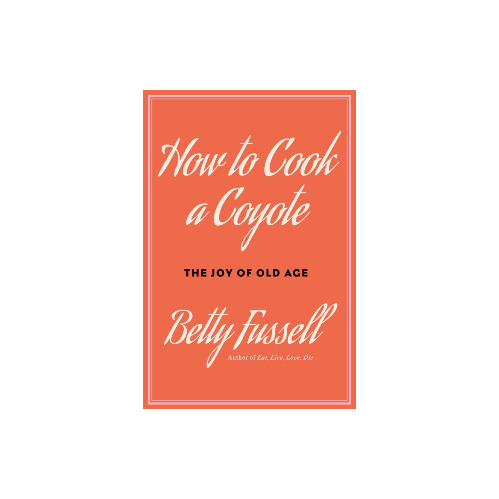 Produktbild för How to Cook A Coyote (häftad, eng)