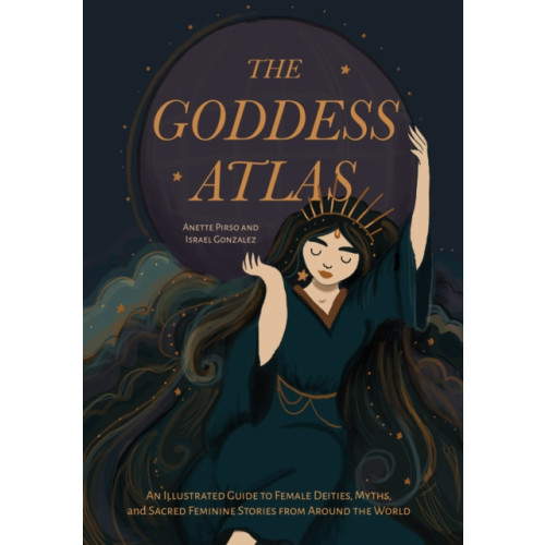 Yellow Pear Press The Goddess Atlas (inbunden, eng)