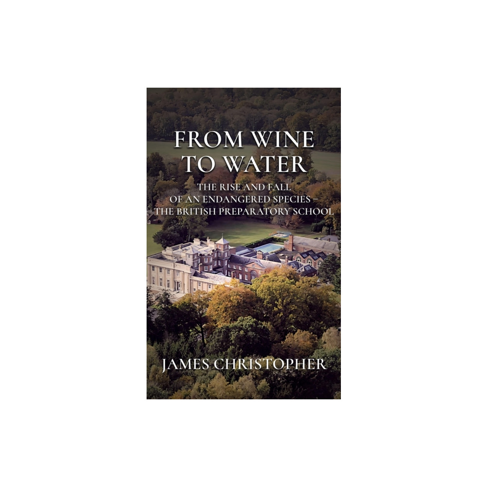 Produktbild för From Wine to Water (inbunden, eng)