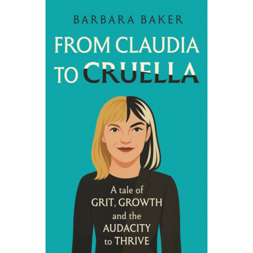 Troubador Publishing From Claudia to Cruella (häftad, eng)