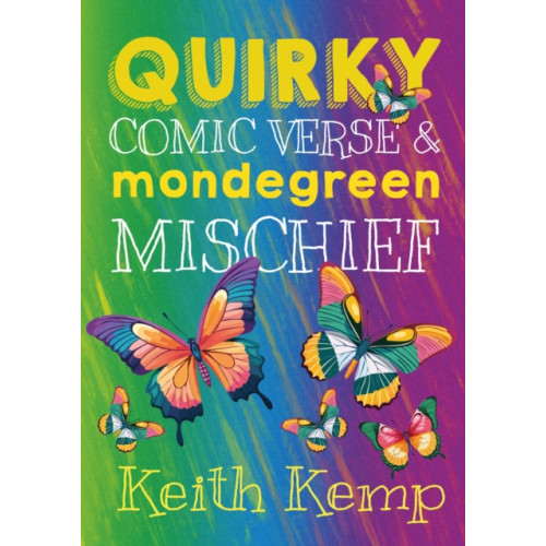 Brown Dog Books Quirky Comic Verse & Mondegreen Mischief (häftad, eng)