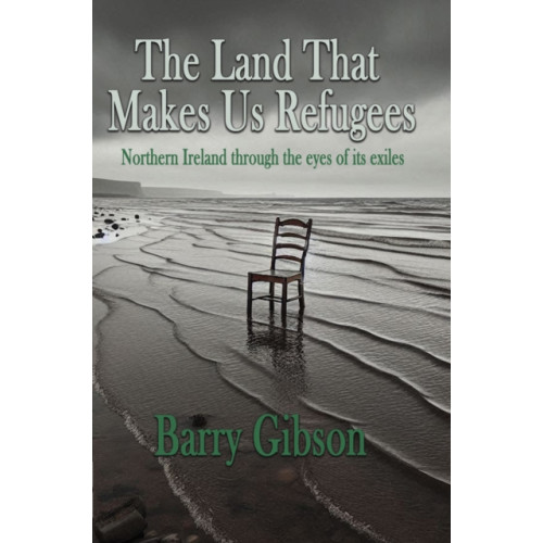 The Conrad Press The Land That Makes Us Refugees (häftad, eng)