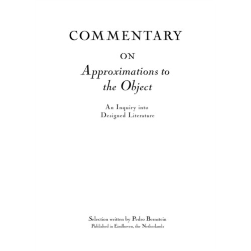 Set Margins' publications Commentary on Approximations to the Object (inbunden, eng)