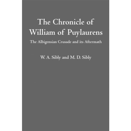 Boydell & Brewer Ltd The Chronicle of William of Puylaurens (häftad, eng)