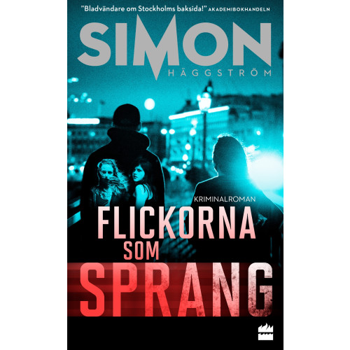 Simon Häggström Flickorna som sprang (pocket)