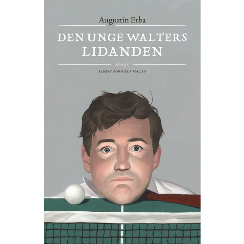 Augustin Erba Den unge Walters lidanden (inbunden)