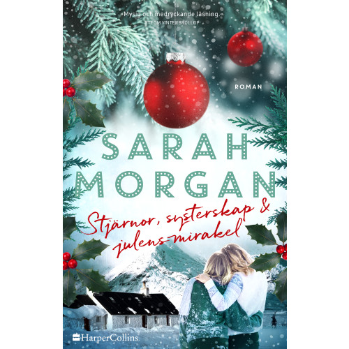 Sarah Morgan Stjärnor, systerskap och julens mirakel (inbunden)
