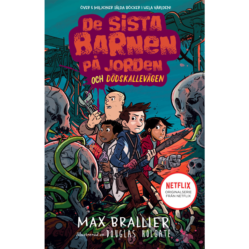 Produktbild för De sista barnen på jorden och dödskallevägen (inbunden)