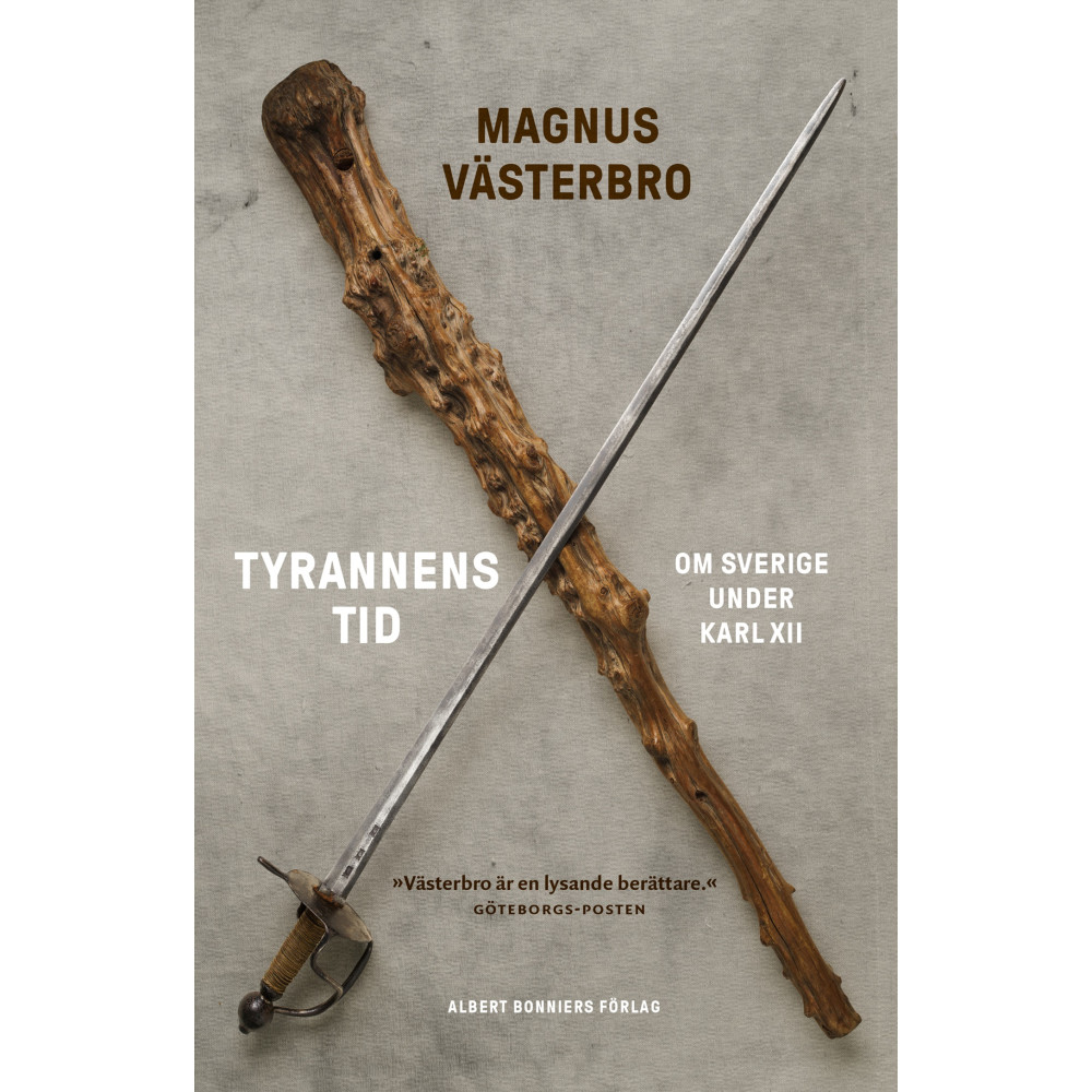Produktbild för Tyrannens tid : om Sverige under Karl XII (bok, storpocket)