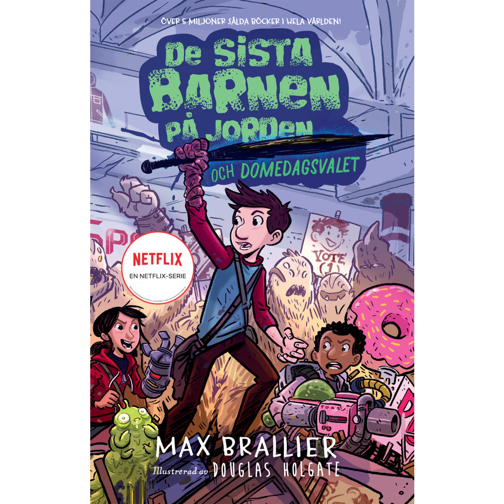 Produktbild för De sista barnen på jorden och domedagsvalet (inbunden)