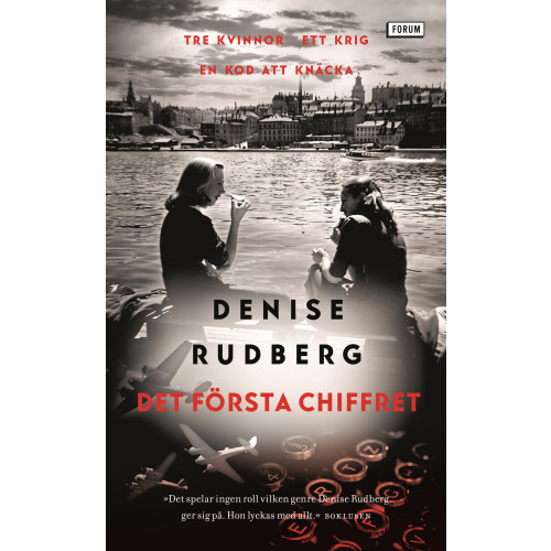 Denise Rudberg Det första chiffret (pocket)