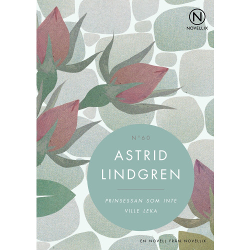 Astrid Lindgren Prinsessan som inte ville leka (häftad)