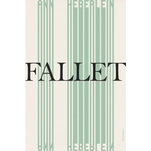 Ann Heberlein Fallet (inbunden)