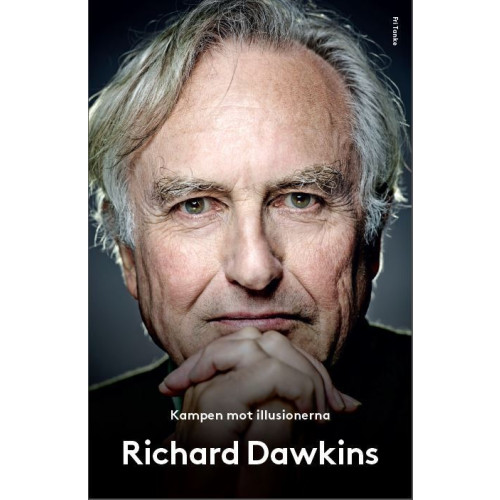 Richard Dawkins Kampen mot illusionerna (inbunden)