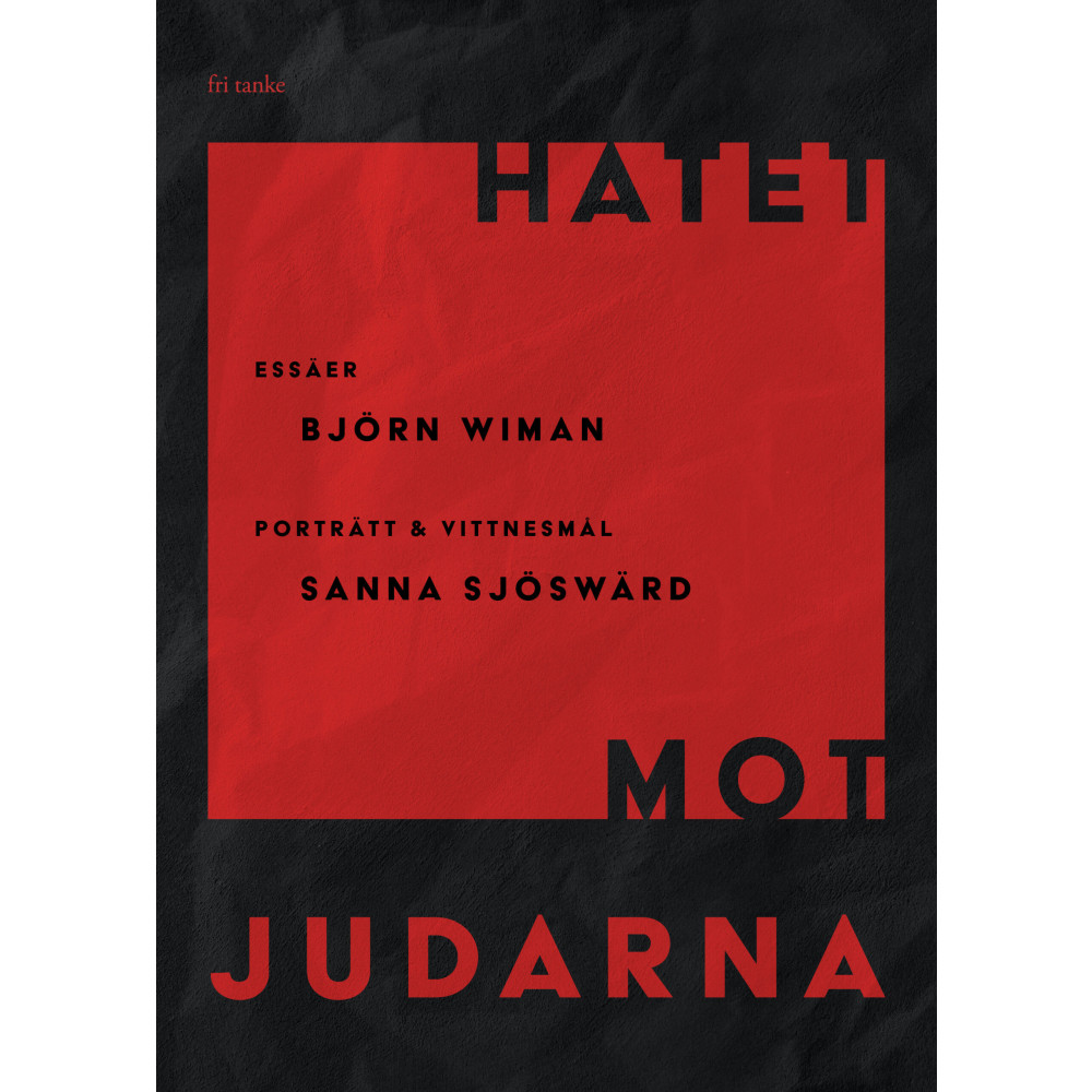 Produktbild för Hatet mot judarna: Essäer, porträtt & vittnesmål (bok, kartonnage)