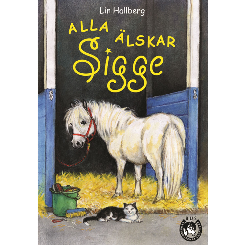Produktbild för Alla älskar Sigge (inbunden)