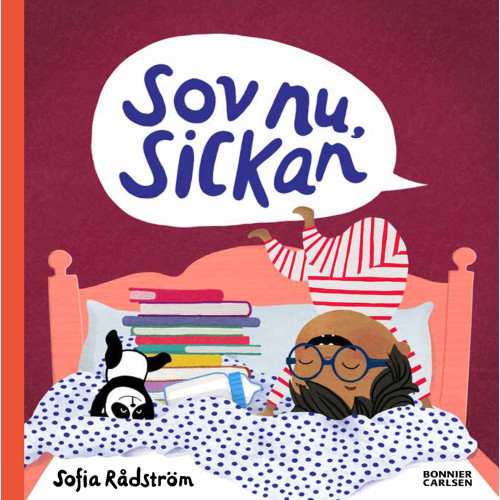 Bonnier Carlsen Sov nu, Sickan (inbunden)