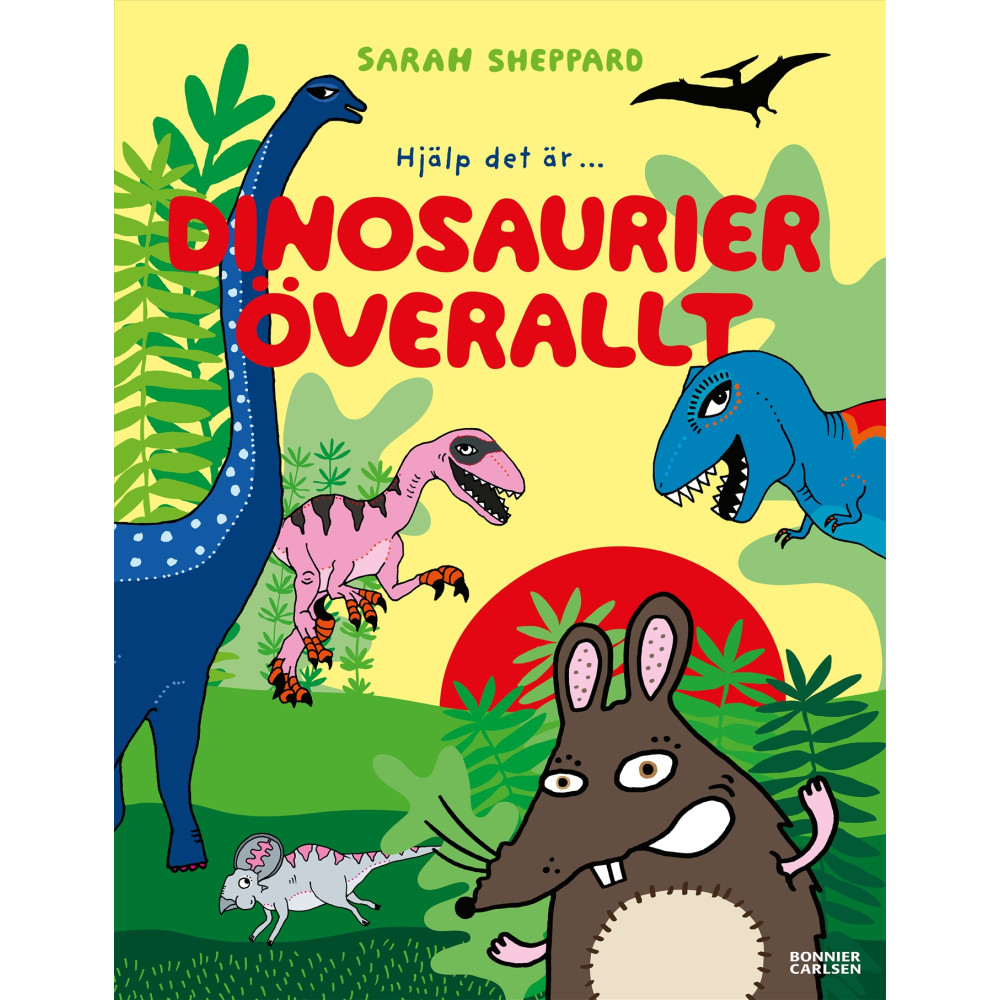 Produktbild för Dinosaurier överallt (inbunden)