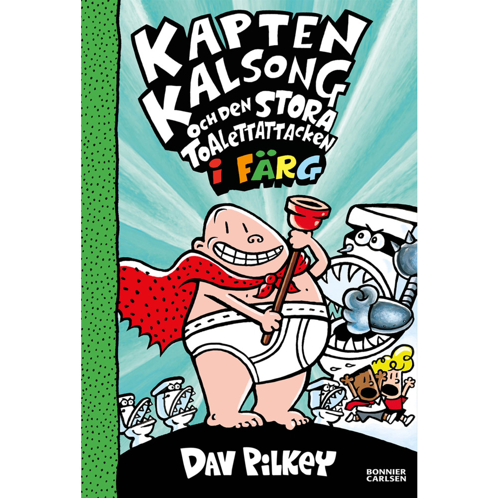 Produktbild för Kapten Kalsong och den stora toalettattacken (inbunden)