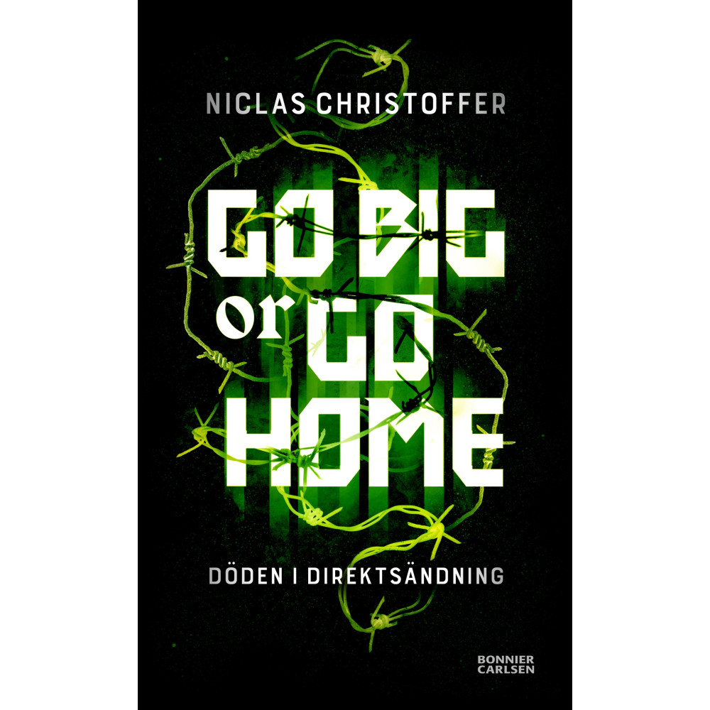 Produktbild för Go big or go home : döden i direktsändning (bok, danskt band)