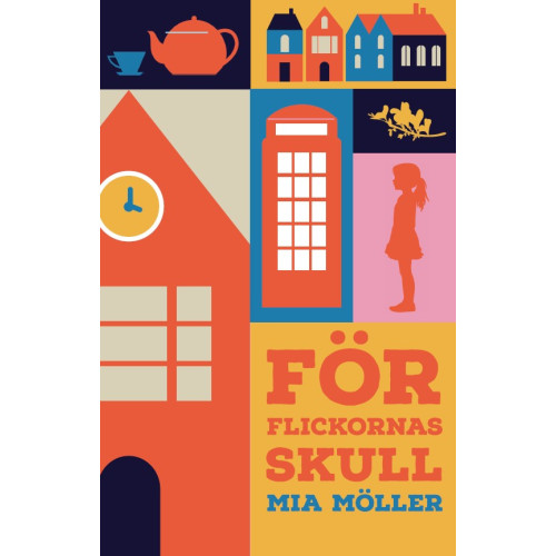 Mia Möller För flickornas skull (bok, danskt band)